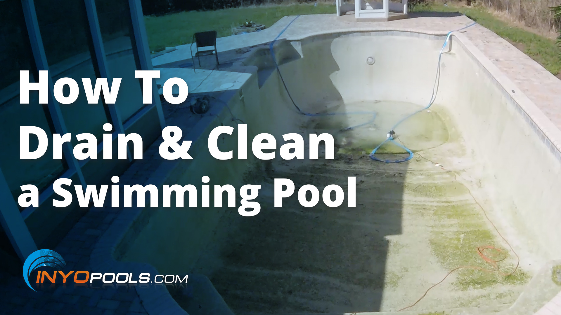 How To Drain and Clean A Swimming Pool